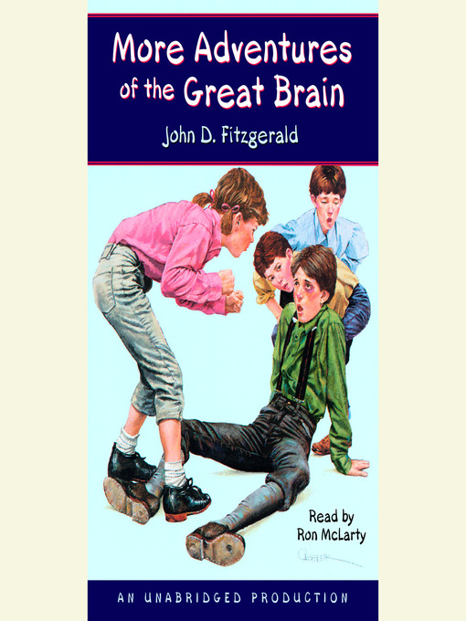 Title details for More Adventures of the Great Brain by John Fitzgerald - Available
